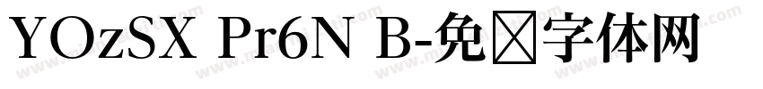 YOzSX Pr6N B字体转换